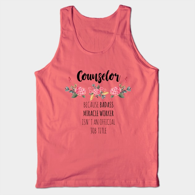 Counselor Gift Therapist Funny Tank Top by Suchmugs